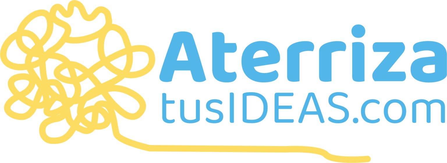 Aterriza Tus Ideas